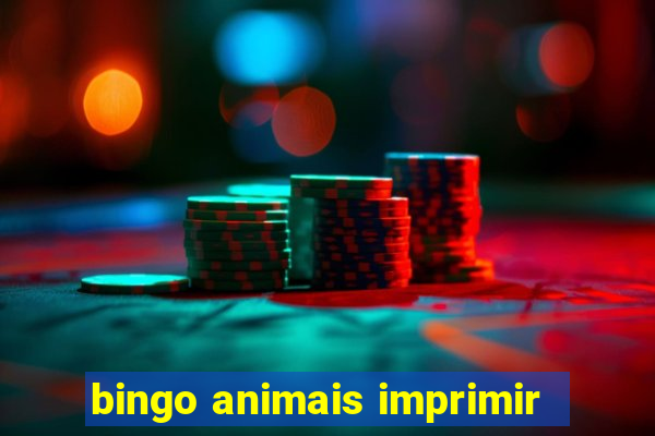 bingo animais imprimir