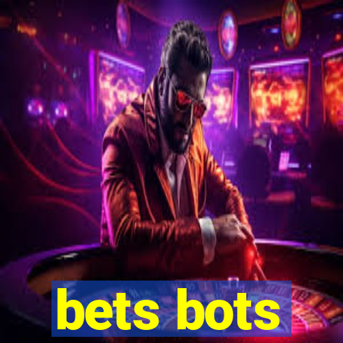 bets bots