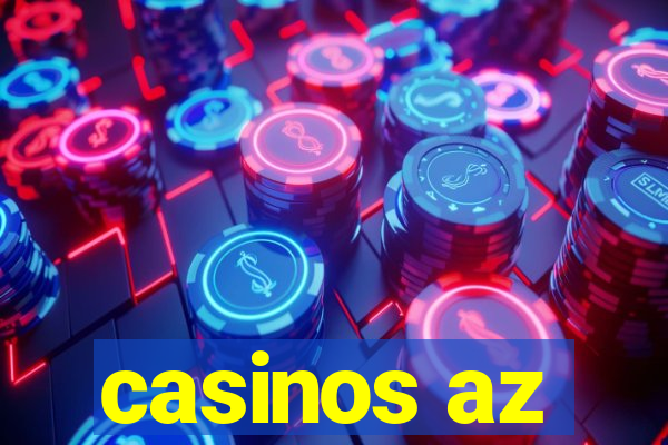 casinos az