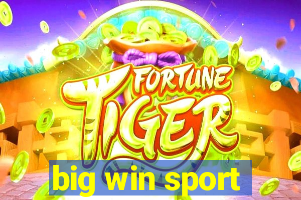 big win sport