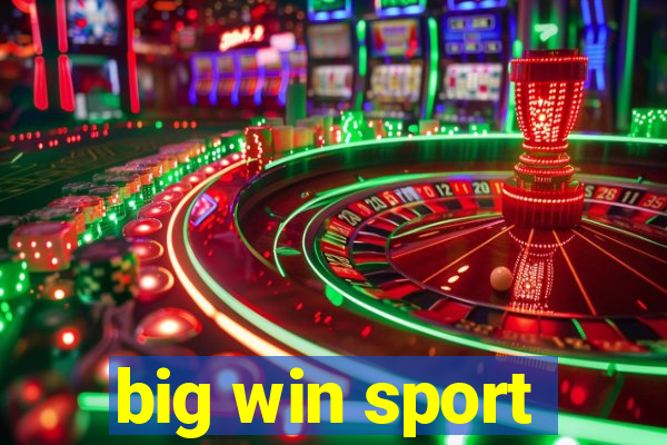 big win sport