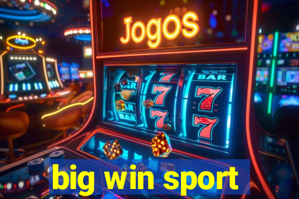 big win sport