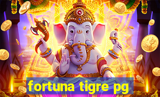 fortuna tigre pg