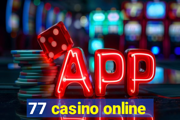 77 casino online