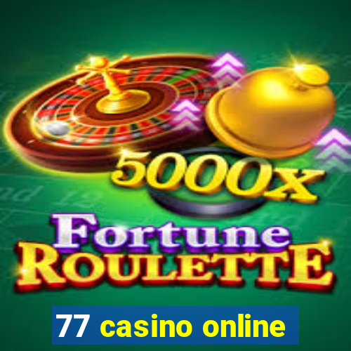 77 casino online