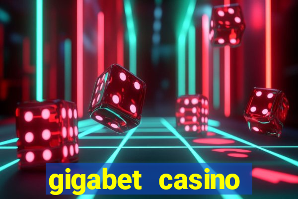 gigabet casino online lucky super