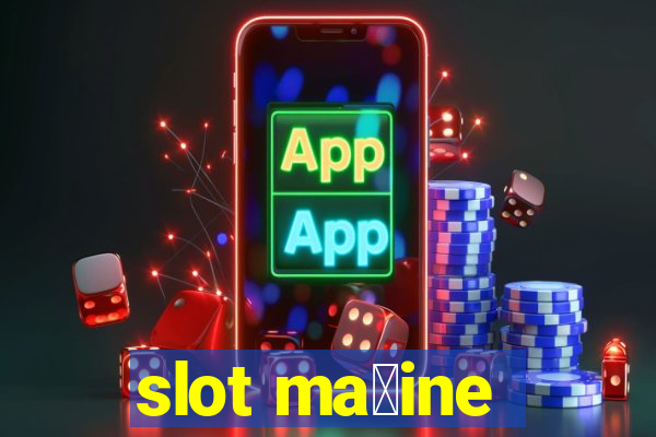 slot ma拧ine