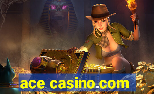 ace casino.com