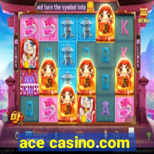 ace casino.com