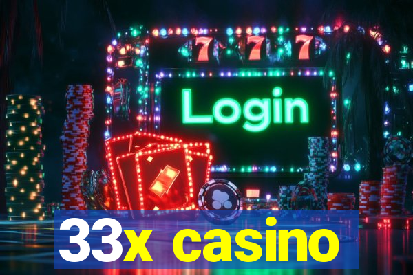 33x casino