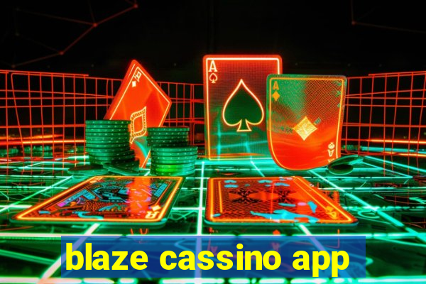 blaze cassino app