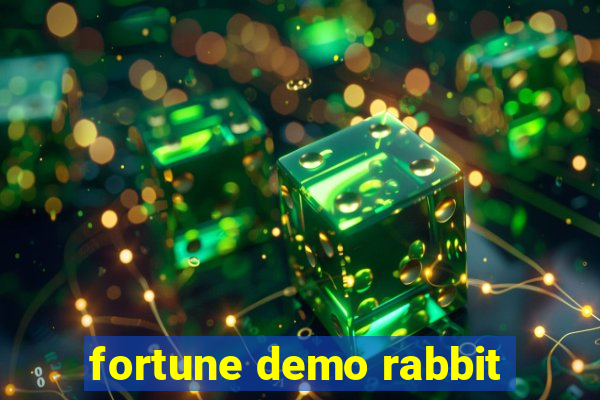 fortune demo rabbit