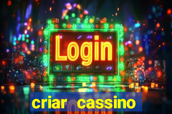 criar cassino online grátis