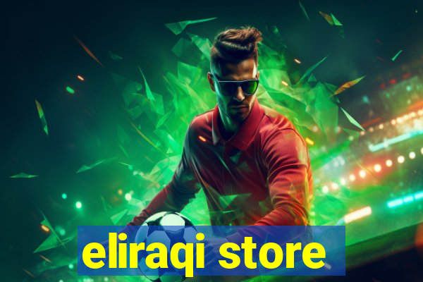 eliraqi store