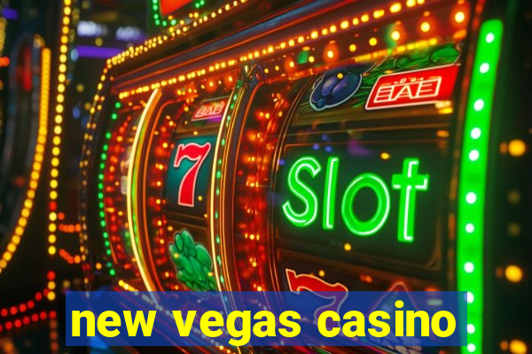 new vegas casino