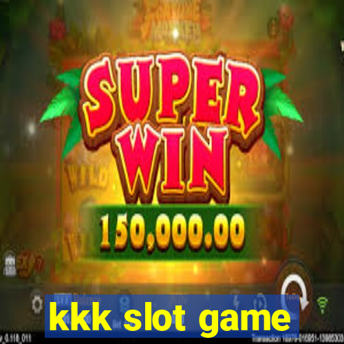 kkk slot game