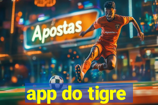 app do tigre