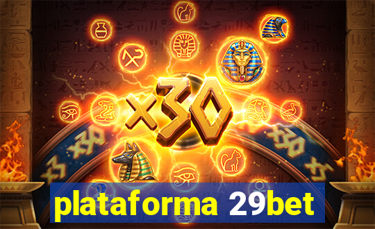 plataforma 29bet