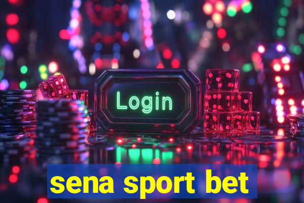 sena sport bet