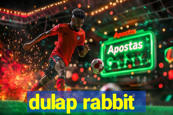 dulap rabbit