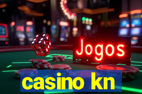 casino kn