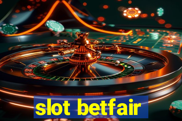 slot betfair