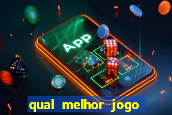 qual melhor jogo do tigre