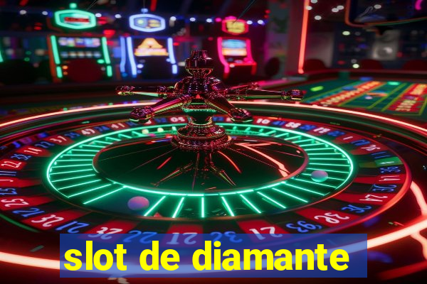 slot de diamante