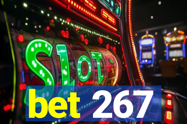 bet 267