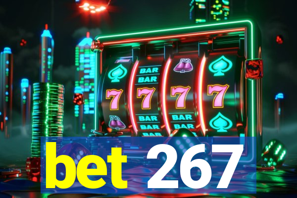 bet 267