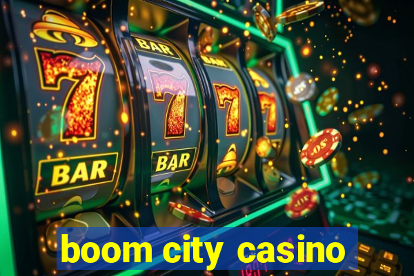 boom city casino