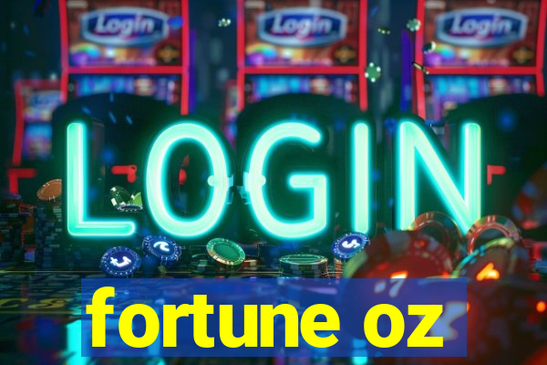 fortune oz