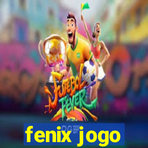 fenix jogo