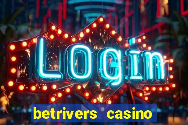 betrivers casino app nj