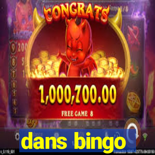 dans bingo