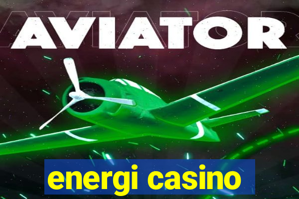 energi casino