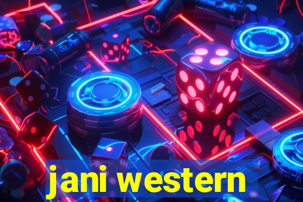 jani western