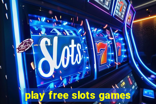 play free slots games