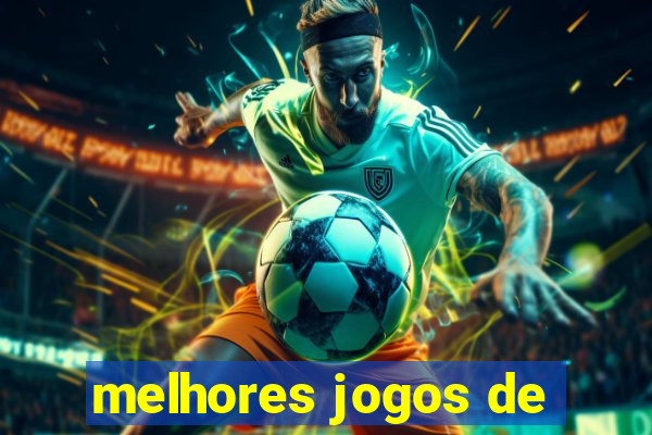 melhores jogos de