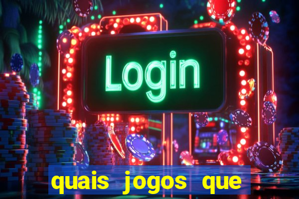 quais jogos que paga dinheiro de verdade