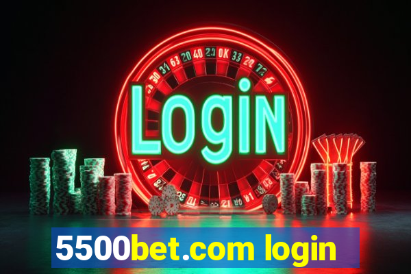 5500bet.com login