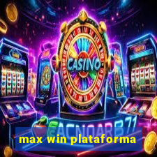 max win plataforma