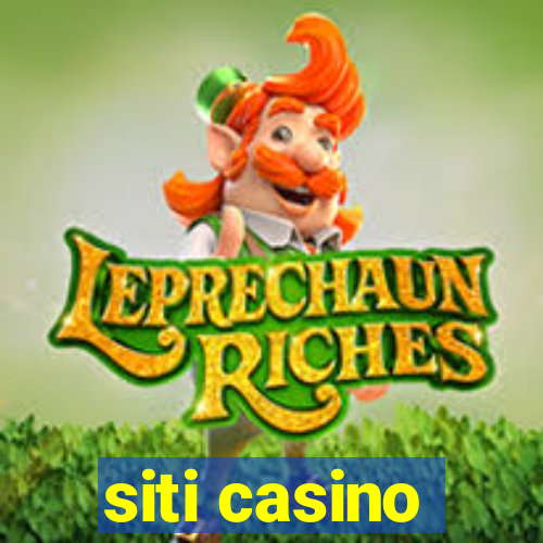 siti casino