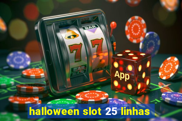 halloween slot 25 linhas