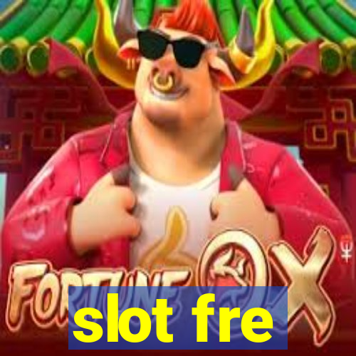 slot fre