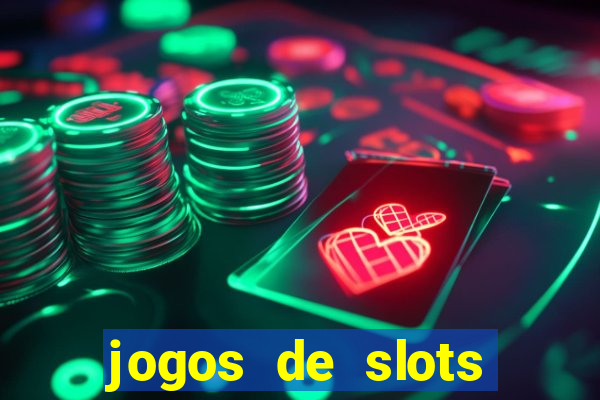 jogos de slots para ganhar dinheiro