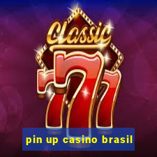 pin up casino brasil