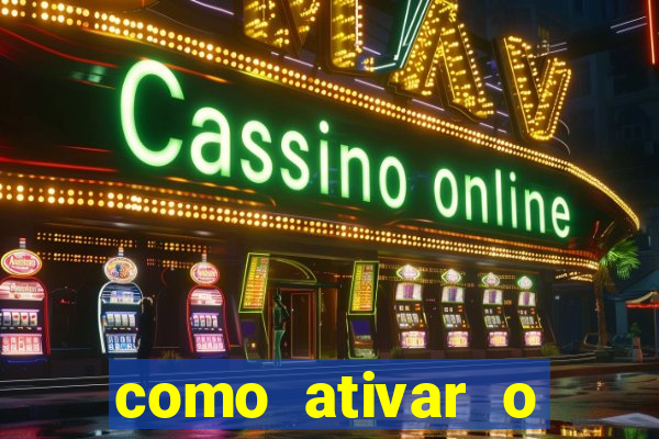 como ativar o b么nus da bet365