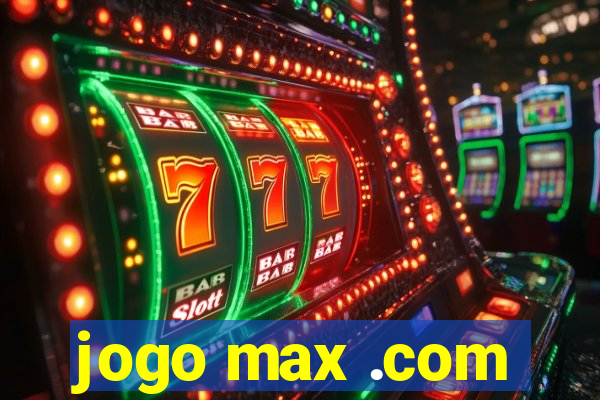 jogo max .com