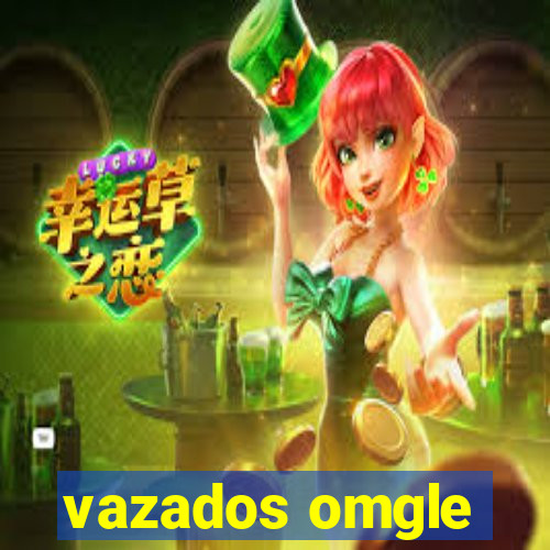 vazados omgle